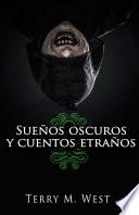 Sueños oscuros y cuentos extraños