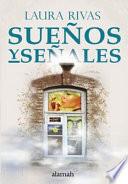Suenos y senales / Dreams and Their Signs