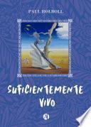 Suficientemente vivo