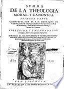 Summa de la Theologia moral y canónica