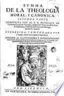 Summa de la theologia moral, y canonica