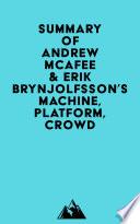 Summary of Andrew McAfee & Erik Brynjolfsson's Machine, Platform, Crowd