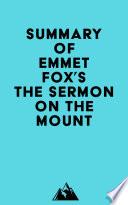 Summary of Emmet Fox's The Sermon on the Mount