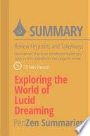 Summary of Exploring the World of Lucid Dreaming – [Review Keypoints and Take-aways]