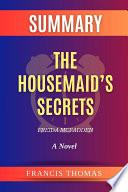 Summary of The Housemaid’s Secrets by Freida McFadden:A Novel