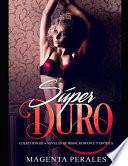 Súper Duro