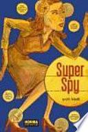 Super spy