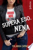 Supera eso, nena