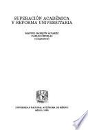 Superación académica y reforma universitaria