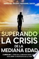 Superando la Crisis de la Mediana Edad