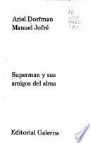Superman y sus amigos del alma