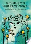 Supermujeres, superinventoras