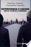 Supervivencia o suicidio