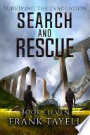 Surviving The Evacuation, Book 11: Search and Rescue