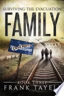 Surviving The Evacuation, Book 3: Family