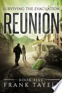 Surviving The Evacuation, Book 5: Reunion