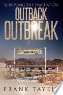 Surviving the Evacuation: Outback Outbreak