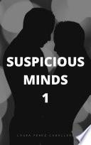 Suspicious minds 1