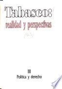 Tabasco: Política y derecho