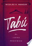 Tabú. El juego prohibido