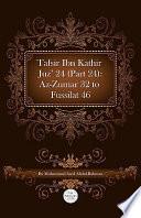 Tafsir Ibn Kathir Juz' 24 (Part 24)