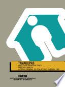 Tamaulipas. Resultados definitivos. Tabulados básicos. XI Censo General de Población y Vivienda. 1990. Tomo I