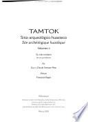 Tamtok, sitio arqueológico huasteco: Su vida cotidiana