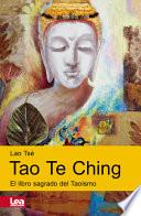 Tao Te Ching: El Libro Sagrado del Taoísmo