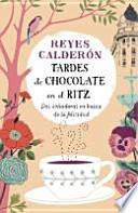 Tardes de chocolate en el Ritz