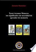 Tarot Arcanos Menores, sus significados sin necesidad de aprender de memoria