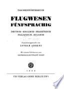 Taschenwörterbuch Flugwesen Fünfsprachig, Deutsch, Englisch, Französisch, Italienisch, Spanisch