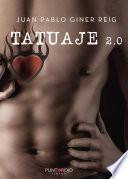 Tatuaje 2.0