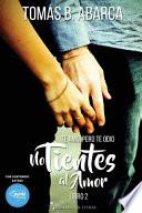 Te Amo, Pero Te Odio