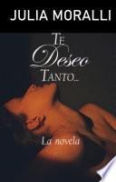 Te deseo tanto...