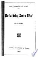 !Te la debo, Santa Rita!