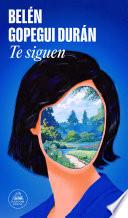Te siguen