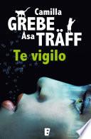 Te vigilo