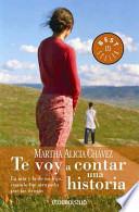 Te Voy A Contar Una Historia/ I'm going to tell you a story