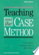Teaching and the Case Method