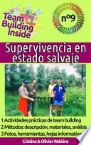 Team Building inside n°9 - Supervivencia en estado salvaje