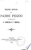 Teatro crítico del Padre Feijóo