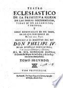 Teatro eclesiástico de la primitiua Iglesia de las Indias Occidentales, vidas de sus arzobispos, y obispos, y cosas memorables de sus sedes, en lo que pertenece al Reino del Piru ...