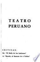 Teatro peruano: Críticas de El baile de los ladrones a Brecht, El rescate de 4 tablas