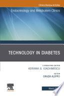 Technology in Diabetes,An Issue of Endocrinology and Metabolism Clinics of North America