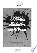 Técnica soviética para la conquista del poder total