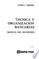 Técnica y organización bancarias