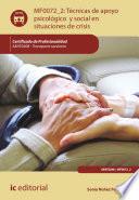 Técnicas de apoyo psicológico y social en situaciones de crisis. SANT0208