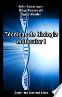 Técnicas de biología molecular I