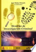 Tecnicas de investigacion criminal / Criminal investigation techniques