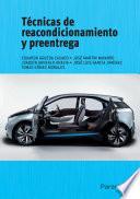 Técnicas de reacondicionamiento y preentrega